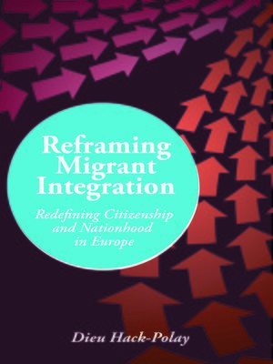 cover image of Reframing Migrant Integration